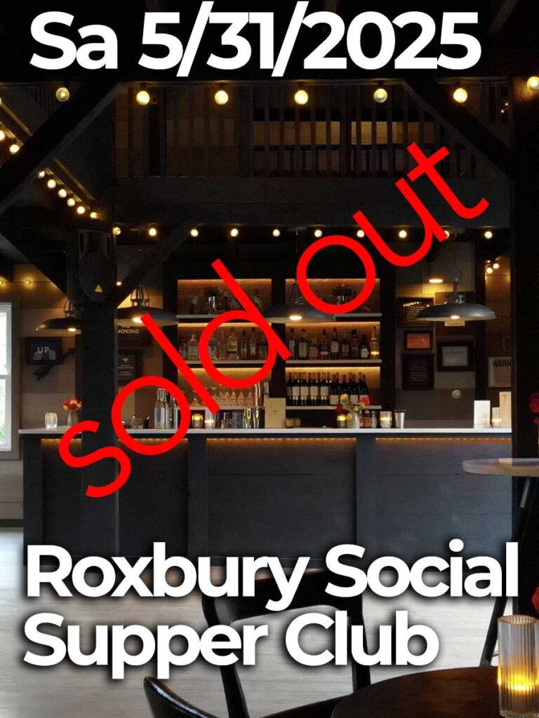 Sa 05/31/25 Roxbury Social Supper Club